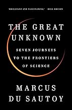 [9780735221802-1] The Great Unknown : Seven Journeys to the Frontiers of Science