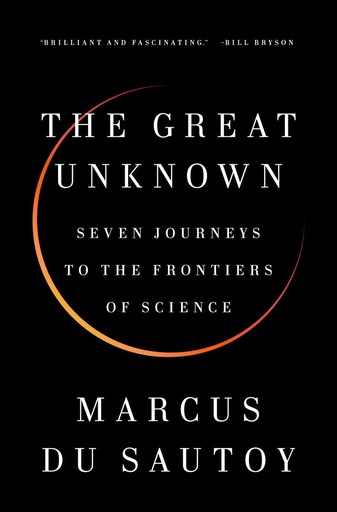 [9780735221802-1] The Great Unknown : Seven Journeys to the Frontiers of Science
