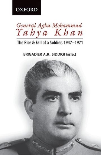[9780190701413-1] General Agha Mohammad Yahya Khan