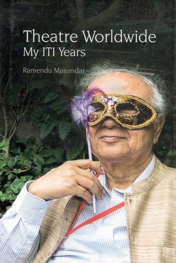 [9789845063784-1] Theatre Worldwide My ITI Years