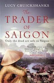 [9781848664692-1] The Trader of Saigon : Only The Dead Are Safe In Saigon