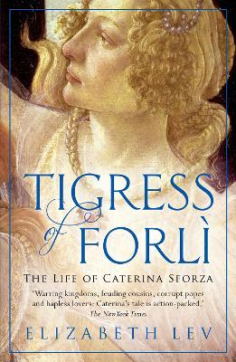 [9781781850176-1] Tigress of Forli : The Life of Caterina Sforza
