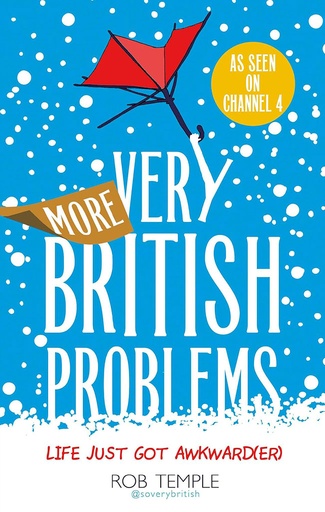 [9780751558517-1] More Very British Problems : Life Just Go Awkward (Er)