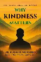 Why Kindness Matters