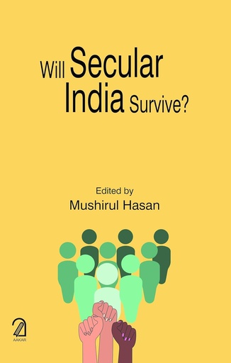 [9781845296889] Will Secular India Survive?