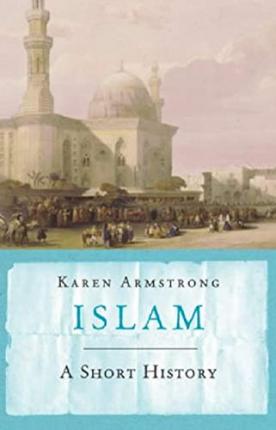 [9781842125830-1] Islam : A Short History (Weidenfeld & Nicolson)