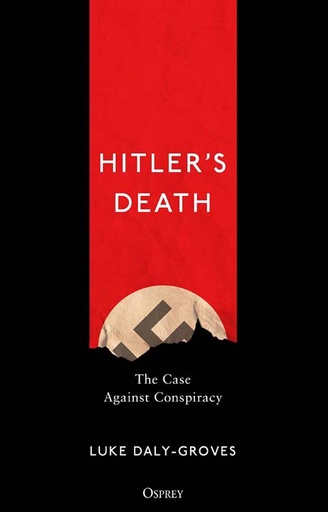 [9781472834546-1] Hitlers Death : The Case Against Conspiracy