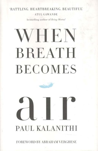 [9781847923677-1] When Breath Becomes Air
