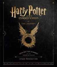 [9780751576108-1] Harry Potter And The Cursed Child : The Journey Behind The Scenes Of The Award Winning