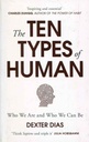 The Ten Types of Human : Who We Are and Who We Can Be