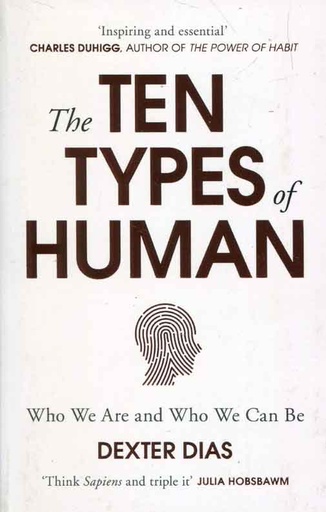 [9780099592549-1] The Ten Types of Human : Who We Are and Who We Can Be
