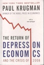 The Return of Depression Economics and the Crisis of 2008