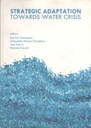 Strategic Adaptation Towards Water Crisis
