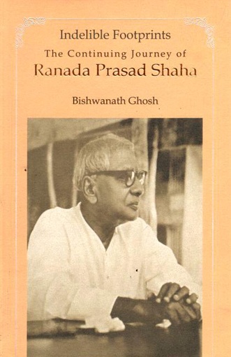 The Continuing Journey of Ranada Prasad Shaha