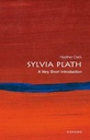Sylvia Plath : A Very Short Introduction
