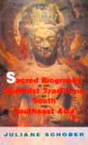 [9788120818125-1] Sacred Biography In The Buddhist Traditions Of South And Southeast Asia