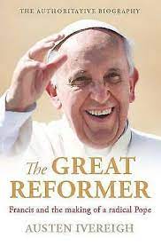 [9781760113292-1] The Great Reformer : Francis and the making of a radical pope