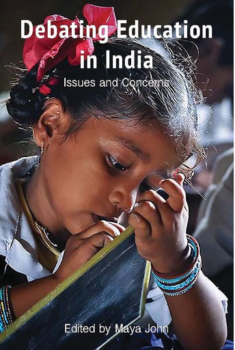 [9788195639243-1] Debating Education in India - Issues and Concerns