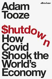[9780241501771-1] Shutdown : How Covid Shook the Worlds Economy