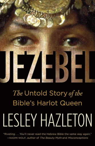 [9780385516150-1] Jezebel : The Untold Story of the Bibles Harlot Queen