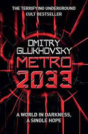 [9780575086258-1] Metro 2033 : A World In Darkness, A Single Hope