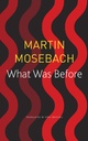 What Was Before (PB)