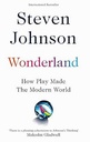 Wonderland : How Play Made the Modern World