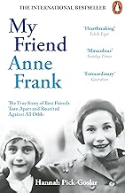 [9781846047466-1] My Friend Anne Frank: The Inspiring and Heartbreaking True Story of Best Friends Torn