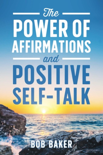 [9781842552148] The Power of Affirmations And Positive Self-Talk