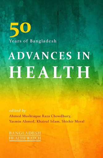 [9789845064040-1] 50 Years of Bangladesh : Advances In Health
