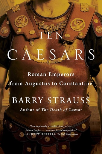 [9781451668834-1] Ten Caesars : Roman Emperors from Augustus to Constantine