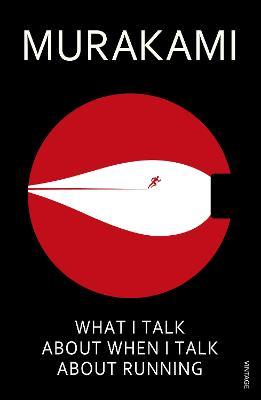 [9780099526155-1] What I Talk About When I Talk About Running