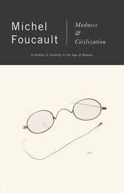 [9780679721109-1] Madness & Civilization : A History of Insanity In The Age of Reason