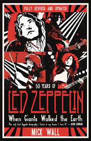 [9781409180616-1] When Giants Walked The Earth : 50 Years of Led Zeppelin