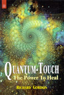 [9788178220093-1] Quantum Touch : The Power To Heal