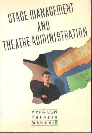 [9780714825168-1] Stage Management And Theatre Administration