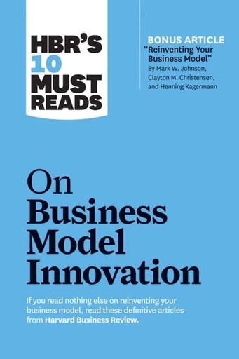 [9781633696877-1] On Business Model Innovation : HBRS 10 Must Reads