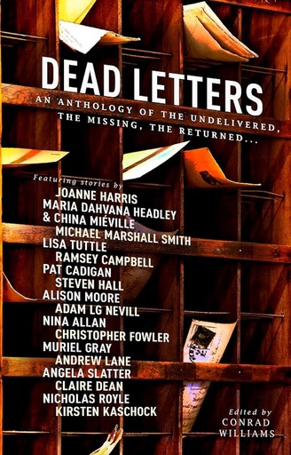 [9781783294503-1] Dead Letters : An Anthology of The Undelivered, The Missing, The Returned
