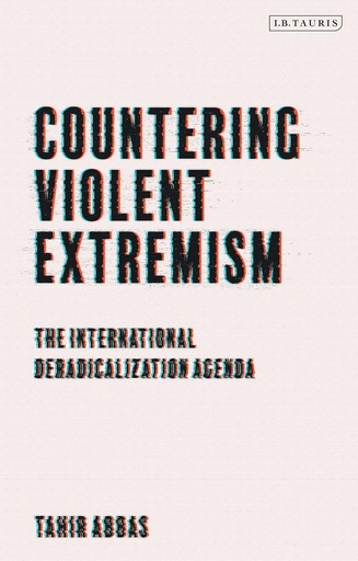 [9781788310697-1] Countering Violent Extremism :The International Deradicalization Agenda