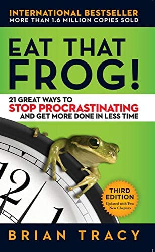 [9781523095131-1] Eat That Frog! : 21 Great Ways to Stop Procrastinating & Get More Done In Less Time