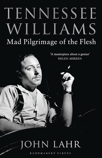 [9781408831458-1] Tennessee Williams : Mad Pilgrimage of The Flesh