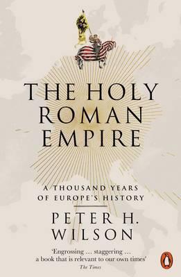 [9780141047478-1] The Holy Roman Empire : A Thousand Years Of Europes History