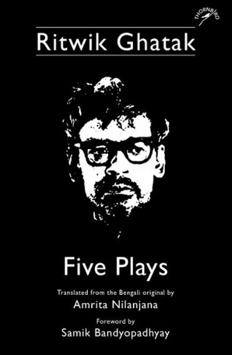 [9789386906113] Ritwik Ghatak : Five Plays