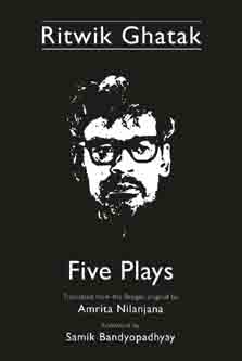 [9789386906113-1] Ritwik Ghatak : Five Plays