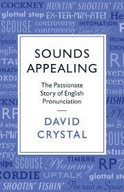 [9781781256107-1] Sounds Appealing : The Passionate Story of English Pronunciation