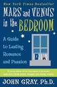 Mars and Venus In The Bedroom : A Guide to Lasting Romance and Passion