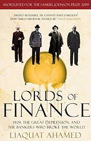 [9780099493082-1] Lords of Finance : 1929 The Great Depression and The Bankers Who Broke The World