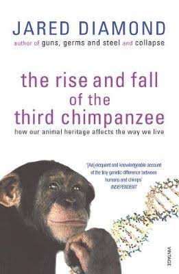 [9780099913801-1] The Rise And Fall of The Third Chimpanzee