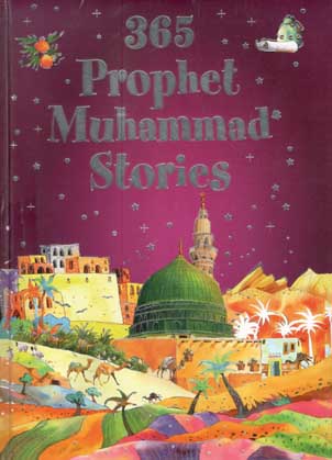 [9789351790563-1] 365 Prophet Muhammad Stories (HB)