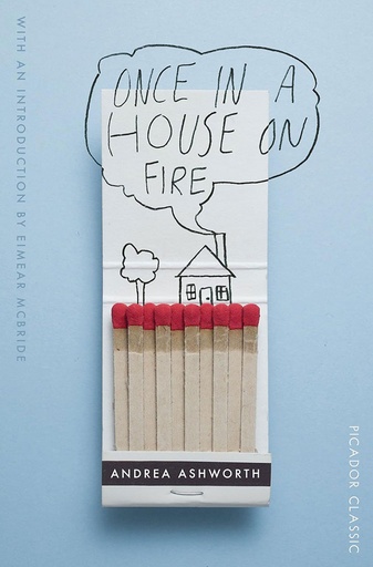 [9781447275121] Once In A House On Fire